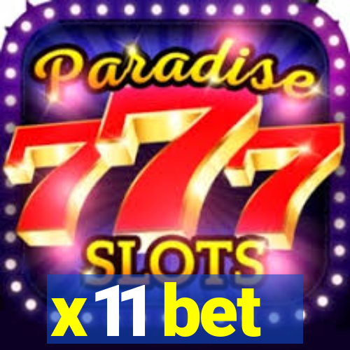 x11 bet